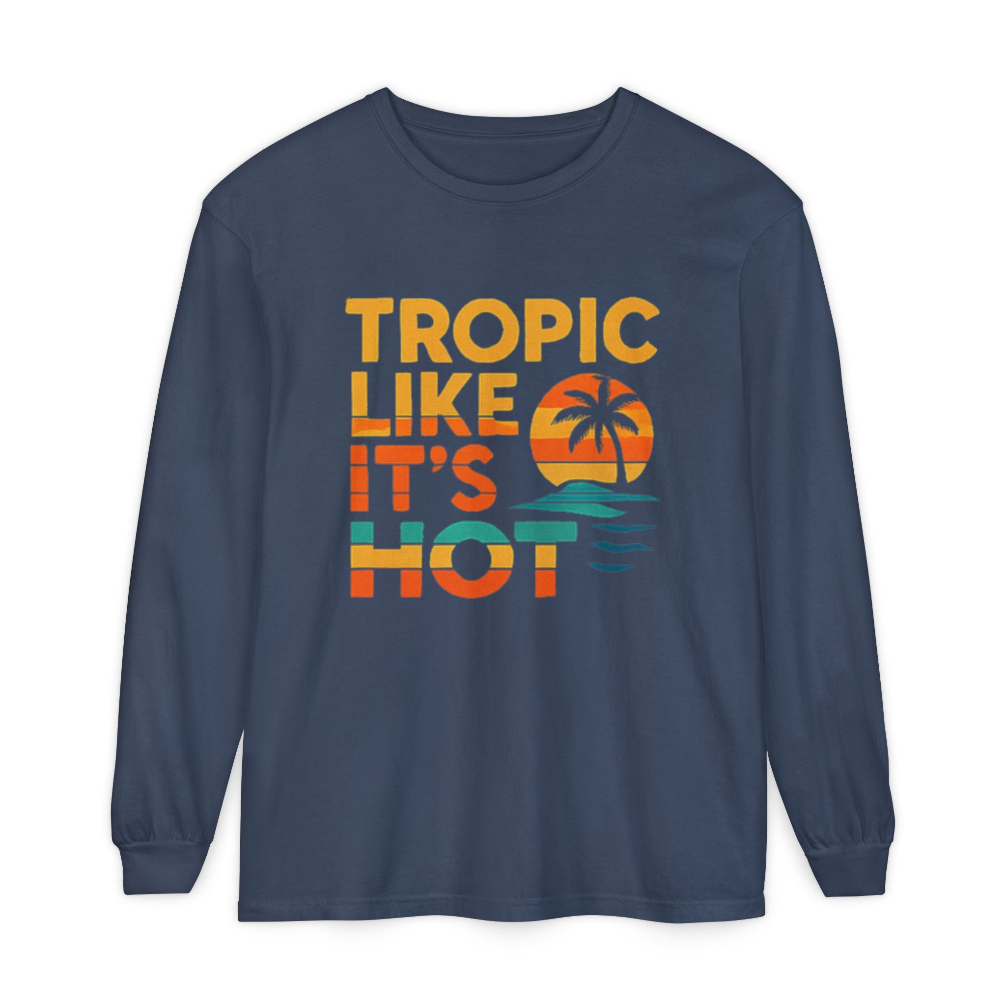 'Tropic Like It's Hot' Long Sleeve Tee