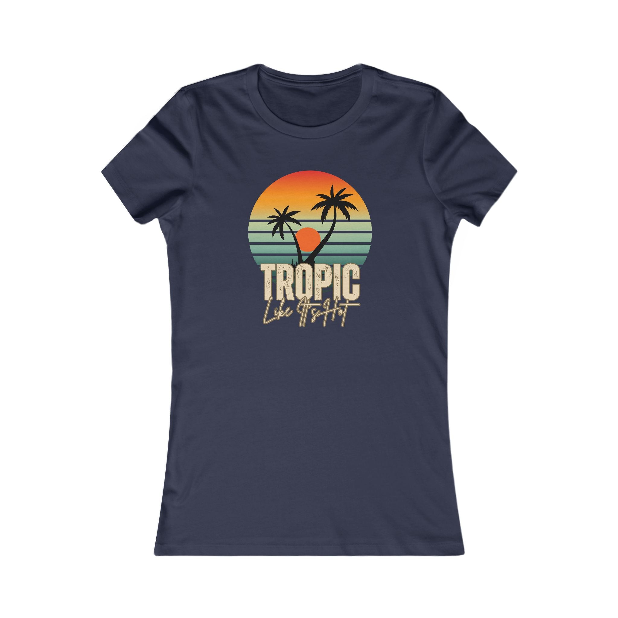 'Tropic Like It's Hot' Sunset Favorite Tee